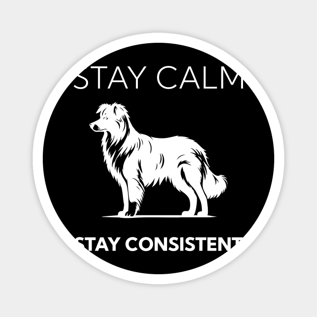 Stay Calm - Stay Consistent Magnet by Nate's Store 1